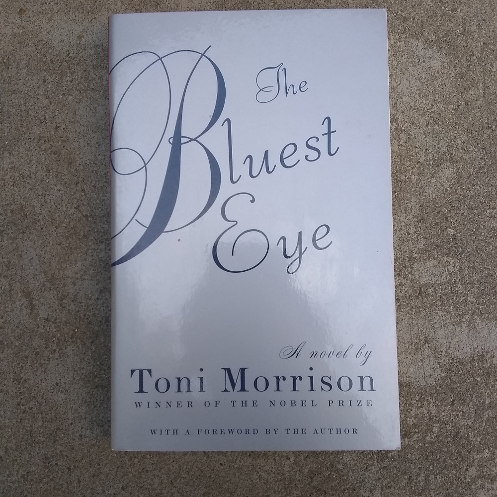 The Bluest Eye by Toni Morrison